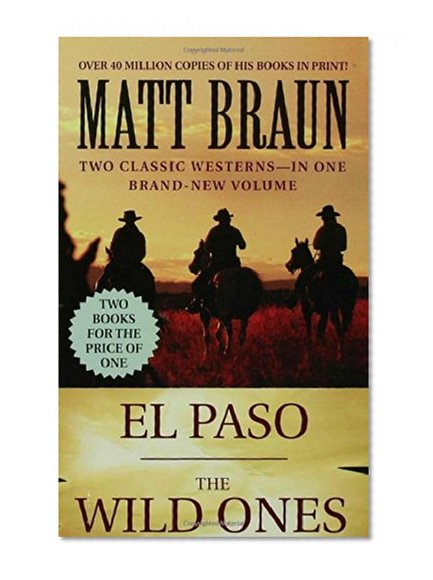 El Paso / The Wild Ones