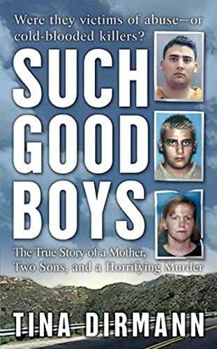 Book Cover Such Good Boys: The True Story of a Mother, Two Sons and a Horrifying Murder