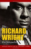 The Richard Wright Encyclopedia (American Mosaic)