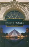 Architecture of France (Reference Guides to National Architecture)