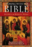 Cooking with the Bible: Recipes for Biblical Meals