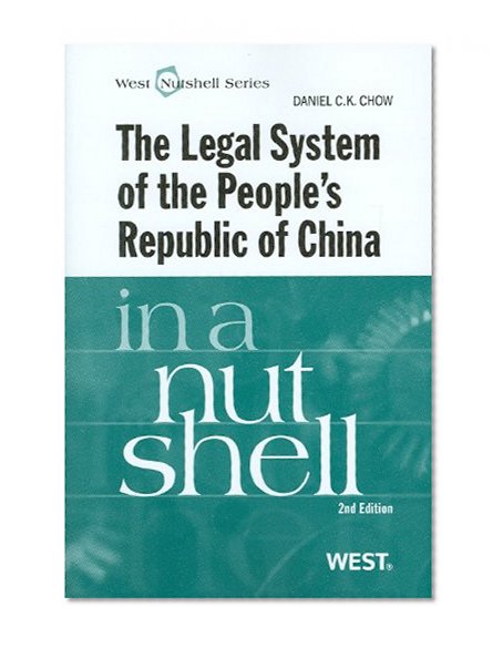 The Legal System of the People's Republic of China in a Nutshell (West Nutshell)