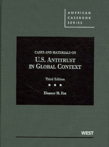 Book Cover Cases and Materials on United States Antitrust in Global Context, 3d (American Casebook Series)