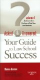 Gerson's Asked and Answered: Your Guide to Law School Success, Volume 1, Advice for Pre-Law and First-Year Law Students (Career Guides)