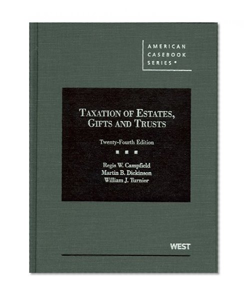 Book Cover Taxation of Estates, Gifts and Trusts (American Casebook Series)