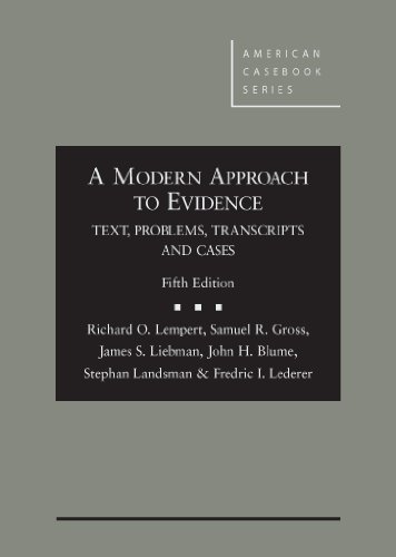 Book Cover A Modern Approach to Evidence: Text, Problems, Transcripts and Cases, 5th (American Casebook Series)