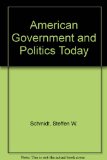American Government and Politics Today