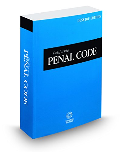 Book Cover California Penal Code 2018: With Selected Provisions from Other Codes and Rules of Court: Desktop Edition