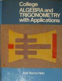 College Algebra and Trigonometry with Applications