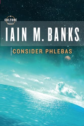 Consider Phlebas (Culture) by Iain M. Banks