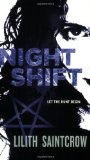 Night Shift (Jill Kismet, Hunter, Book 1)