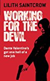 Working for the Devil (Dante Valentine, Book 1)
