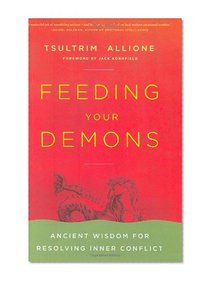 Book Cover Feeding Your Demons: Ancient Wisdom for Resolving Inner Conflict