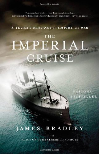 Book Cover The Imperial Cruise: A Secret History of Empire and War