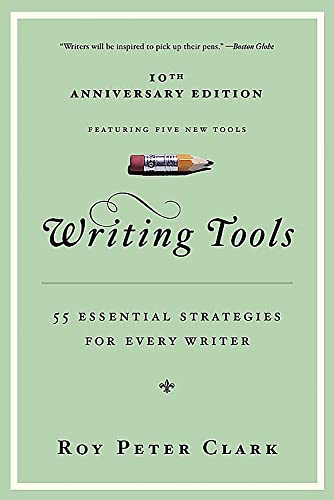Book Cover Writing Tools (10th Anniversary Edition): 55 Essential Strategies for Every Writer