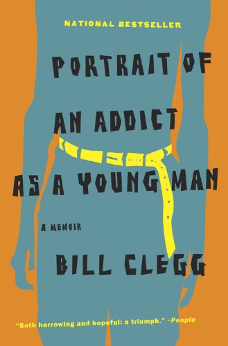 Book Cover Portrait of an Addict as a Young Man: A Memoir