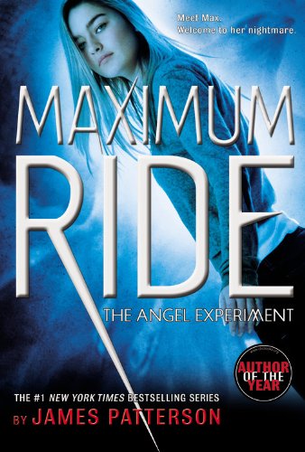 Book Cover The Angel Experiment: A Maximum Ride Novel (Book 1)
