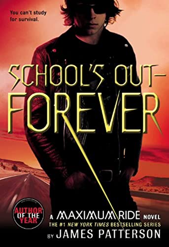 Book Cover School's Out - Forever (Maximum Ride, Book 2)