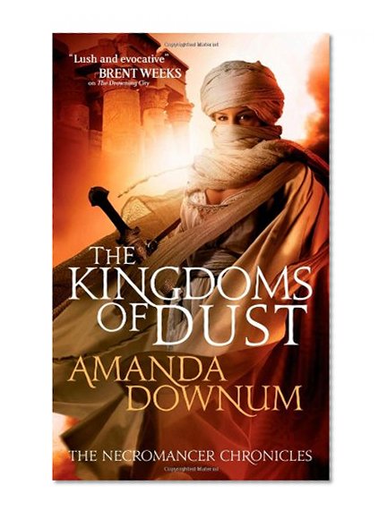 Book Cover The Kingdoms of Dust (The Necromancer Chronicles)