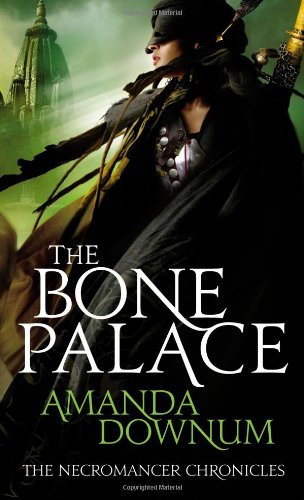 Book Cover The Bone Palace (The Necromancer Chronicles #2)