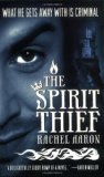 The Spirit Thief (Eli Monpress Book 1)