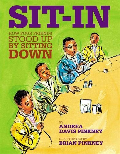 Sit-In: How Four Friends Stood Up by Sitting Down (Jane Addams Honor Book (Awards))