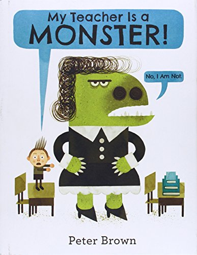 Book Cover My Teacher Is a Monster! (No, I Am Not.)