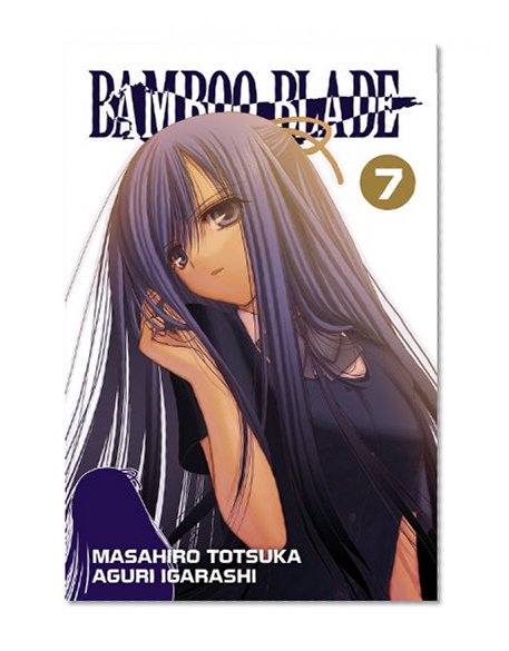 Bamboo Blade, Vol. 7