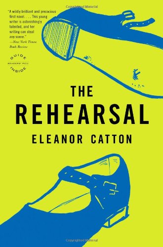The Rehearsal: A Novel (Reagan Arthur Books)