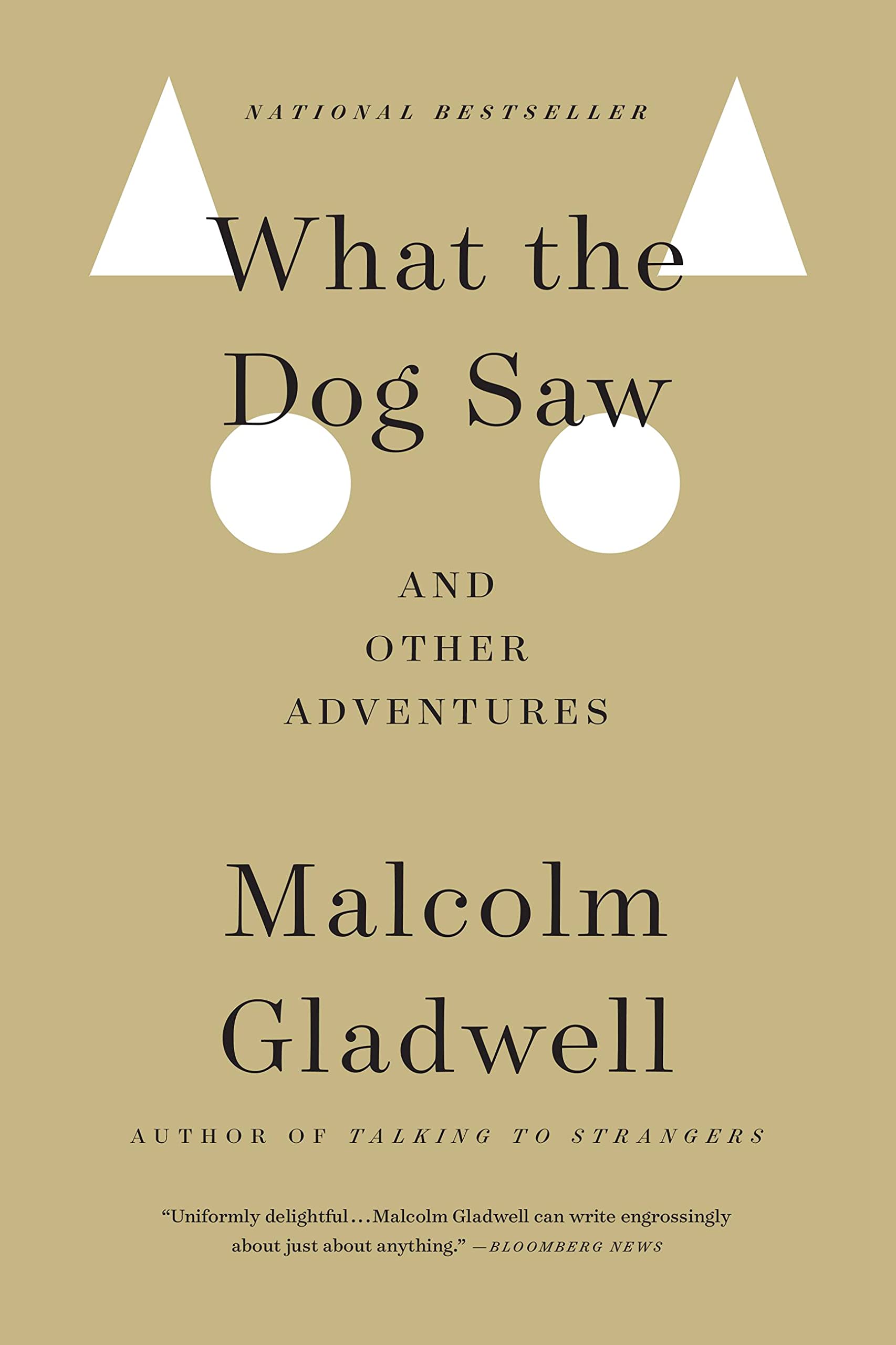 Book Cover What the Dog Saw: And Other Adventures