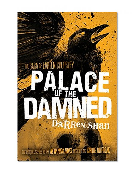 Palace of the Damned (The Saga of Larten Crepsley)