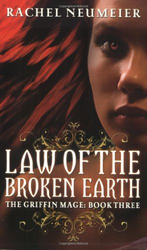Law of the Broken Earth (Griffin Mage Trilogy)
