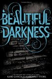 Beautiful Darkness (Beautiful Creatures, 2)