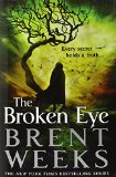 The Broken Eye (Lightbringer, 3)