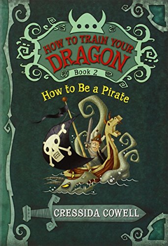 Book Cover How to Train Your Dragon: How to Be a Pirate (How to Train Your Dragon, 2)