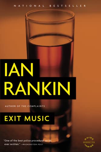 Book Cover Exit Music (A Rebus Novel, 17)