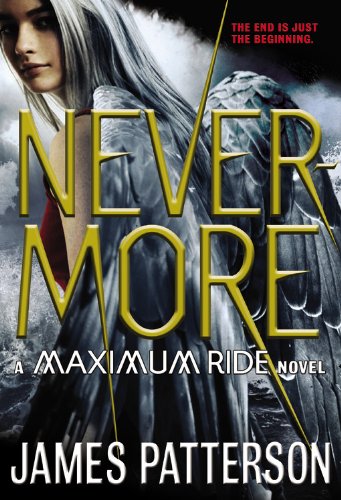 Book Cover Nevermore: The Final Maximum Ride Adventure (Maximum Ride, 8)