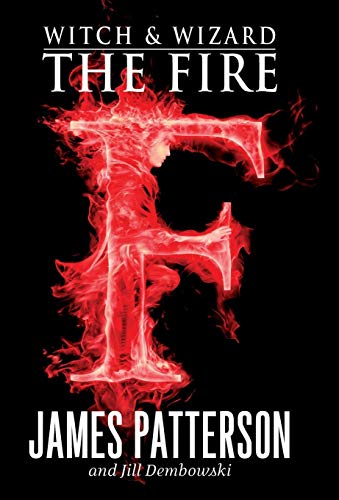 Book Cover The Fire (Witch and Wizard, Book 3)