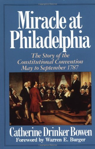 Book Cover Miracle At Philadelphia: The Story of the Constitutional Convention May - September 1787