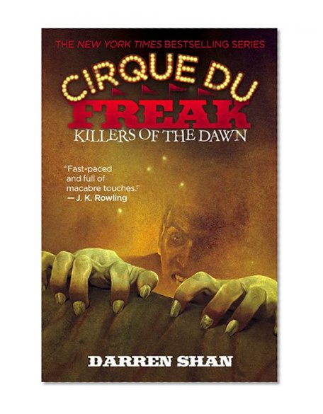 Book Cover Cirque Du Freak #9: Killers of the Dawn: Book 9 in the Saga of Darren Shan