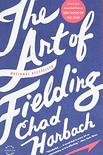 Book Cover The Art of Fielding: A Novel