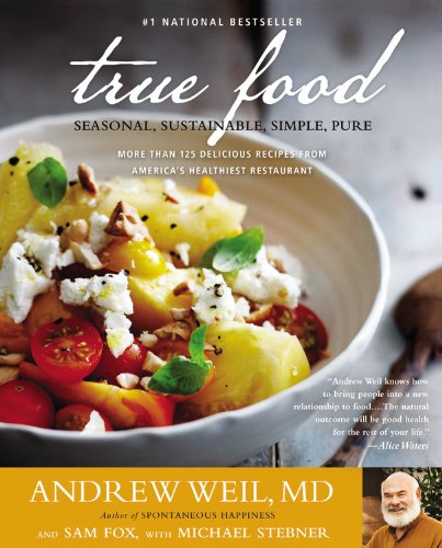 Book Cover True Food: Seasonal, Sustainable, Simple, Pure