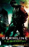 Germline (The Subterrene War, 1)