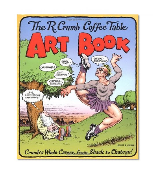 Book Cover The R. Crumb Coffee Table Art Book (Kitchen Sink Press Book for Back Bay Books)