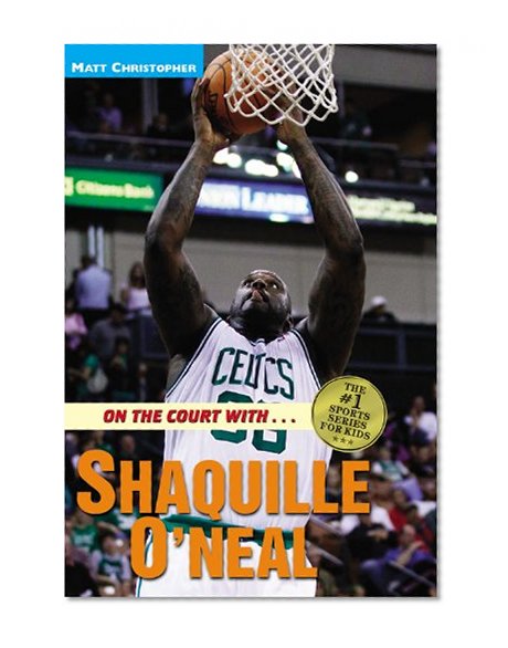 Book Cover On the Court With... Shaquille O' Neal