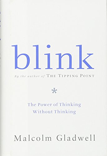 Book Cover Blink: The Power of Thinking Without Thinking