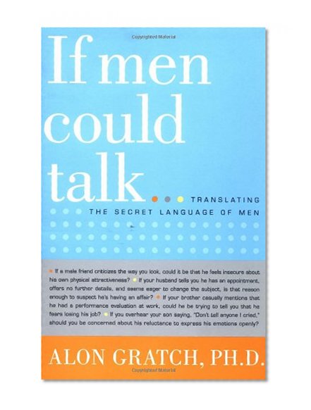 Book Cover If Men Could Talk: Unlocking the Secret Language of Men