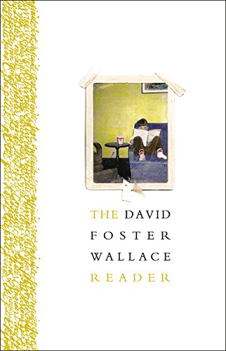 Book Cover The David Foster Wallace Reader