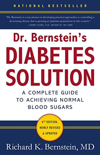 Book Cover Dr. Bernstein's Diabetes Solution: The Complete Guide to Achieving Normal Blood Sugars