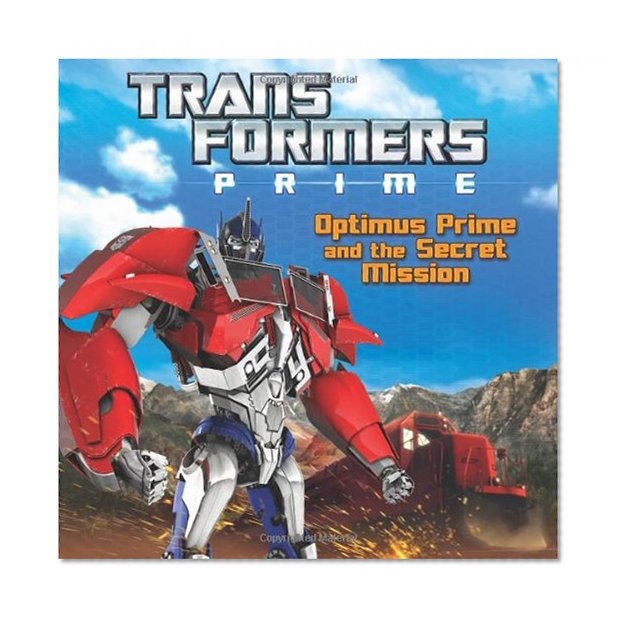 Book Cover Transformers Prime: Optimus Prime and the Secret Mission